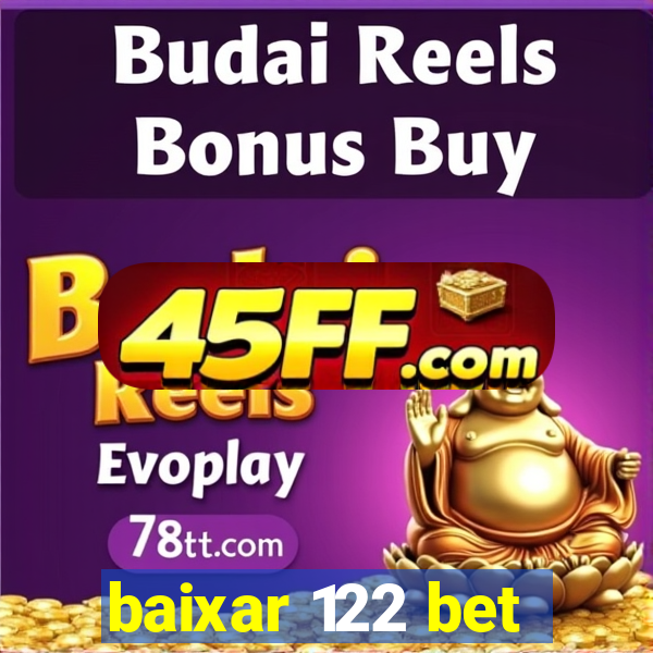 baixar 122 bet